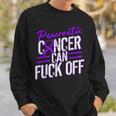 Pancreatic Cancer Fuck Off Purple Ribbon Support Sweatshirt Gifts for Him