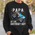 Papa Of The Birthday Boy Monster Truck Family Matching Sweatshirt Gifts for Him