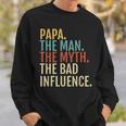 Papa-Der Mann-Mythos Schlechter Einfluenz Sweatshirt Geschenke für Ihn