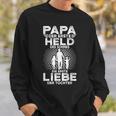 Papa Erster Held Des Shnes Ersten Liebe Der Tochter Sweatshirt Geschenke für Ihn