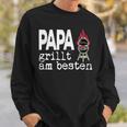 Papa Grillt Am Beste Griller Am Ort Sweatshirt Geschenke für Ihn