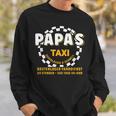 Papa's Taxi Chauffeur Auto Fahrt Bringt Und Holen Sweatshirt Geschenke für Ihn