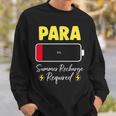 Paraprofessional Summer Recharge Required Last Day School Sweatshirt Gifts for Him