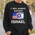 PatrioticUsa Israel American Flag To Support Israel Sweatshirt Gifts for Him