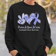 Peace Love Cure Periwinkle Ribbon Esophageal Cancer Sweatshirt Gifts for Him