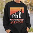 Phd Candidate Survivor Vintage Phd Graduation Sweatshirt Gifts for Him