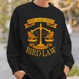 Philadelphia School Of Bird Law Pennsylvania Joke Sweatshirt Gifts for Him
