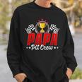 Pit Crew Papa Father Racing Car Family Birthday Party Men Sweatshirt Gifts for Him