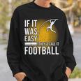 Pole Vaulting Saying Not That Easy Pole Vault Sweatshirt Gifts for Him