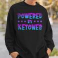 Powered By Ketones Ketogenic Diet Healthy Ketosis Sweatshirt Gifts for Him