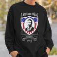 President Teddy Roosevelt Campaign Theodore Bull Moose Sweatshirt Gifts for Him