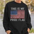 This Is My Pride Flag American Sweatshirt Gifts for Him