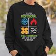 Professional Hvac Technician Hvac Heating Cooling Sweatshirt Gifts for Him
