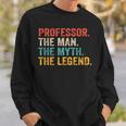 Professor Man Myth Legend Professoratertag Sweatshirt Geschenke für Ihn