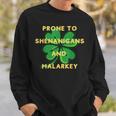 Prone To Shenanigan's Happy St Patrick's Day Fun Irish Sweatshirt Gifts for Him
