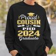 Proud Cousin Class Of 2024 Phd Graduate Doctorate Graduation Sweatshirt Gifts for Him