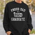 Proud Dad Of A 2024 Graduate Grad Class Of 2024 Graduation Sweatshirt Gifts for Him