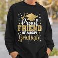 Proud Friend Of A 2024 Graduate Class Senior Graduation Sweatshirt Gifts for Him