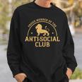 Proud Member Anti Social Club Introvert Sweatshirt Gifts for Him