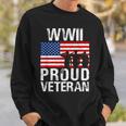 Proud Wwii World War Ii Veteran For Military Men Women Sweatshirt Gifts for Him