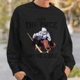 Get The Puck Outta Here Hockey Goalie Sweatshirt Gifts for Him