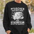 Puscher Aus Dem WegErputzer Plaster Stuckateur S Sweatshirt Geschenke für Ihn