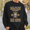 Reicht Mir Mein Werkzeug Ihr Jester Mechatroniker Workshop Sweatshirt Geschenke für Ihn