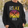 Relax Bro Lacrosse Sayings Lax Player Coach Team Sweatshirt Gifts for Him