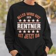 Rentner Abschied Rente Für Ruhestand Pensionierung Opa Sweatshirt Geschenke für Ihn