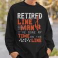 Retired Lineman Retirement Sweatshirt Gifts for Him