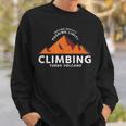 Retro Climbing Defying Gravity Pushing Limits Vintage Sweatshirt Gifts for Him