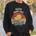 Retro Vintage Potatoes Gonna Potate Potato Lover Sweatshirt Gifts for Him