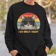 Retro I Do What I Want Cat Vintage Cat Lover Sweatshirt Gifts for Him