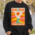 Rim 2 Rim Grand Canyon R2r Rim2rim Hike Trail Run Sweatshirt Gifts for Him