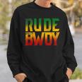 Rude Bwoy Rasta Reggae Roots Clothing Jamaica Sweatshirt Gifts for Him