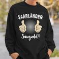 Saarländer Saarländd Saarländer S Sweatshirt Geschenke für Ihn