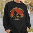 Sasquatch Best Daddy Squatch Ever Bigfoot Dad Fathers Day Sweatshirt Gifts for Him