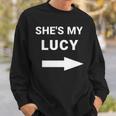 She's My Lucy Matching Best Friends Arrow Sweatshirt Gifts for Him