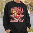 Shirley Temple Lover Drinking Cocktail Lover Cocktail Club Sweatshirt Gifts for Him