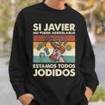 Si Javier No Puede Arreglarlo Estamos Jodidos Javier Camisa de entrenamiento Regalos para él