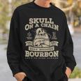 Skull On A Chain Bone Breaker Bourbon Sweatshirt Gifts for Him