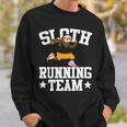 Sloth Running Team Running Sweatshirt Gifts for Him