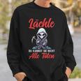 Smile Du Kannst Sie Nicht Alle Töten Grim Reaper Sweatshirt Geschenke für Ihn