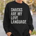 Snacks Are My Love Language Valentines Day Toddler Sweatshirt Gifts for Him