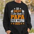 So Sieht Der Beste Papa Der Welt Ausatertag Geschenkidee Sweatshirt Geschenke für Ihn