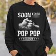 Soon To Be Pop Pop Est2024 Fathers Day New Dad Sweatshirt Gifts for Him