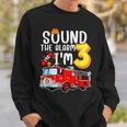 Sound The Alarm I'm 3 3Rd Birthday Fireman Firetruck Boys Sweatshirt Gifts for Him