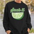 Sour Lime Suck It Citrus Lime Sweatshirt Gifts for Him