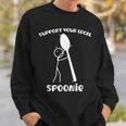 Spoonie Chronic Illness Awareness Support Your Spoonie Sweatshirt Gifts for Him