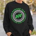 St Paddy's Prone To Shenanigans And Malarkey Sweatshirt Gifts for Him